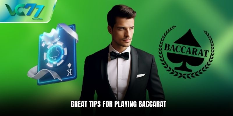 Great tips for playing Baccarat