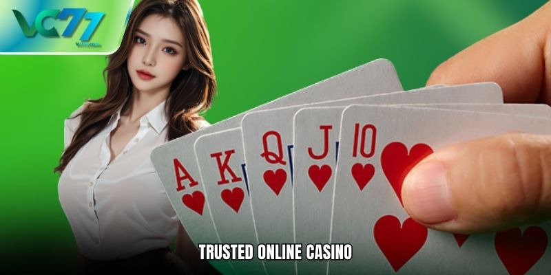 Trusted Online Casino VC77